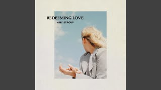Redeeming Love - Reprise