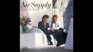 Air Supply - It&#39;s Not Too Late