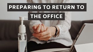 Returning To the Office and WFH Strategies