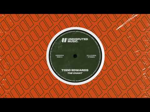 Todd Edwards - The Chant