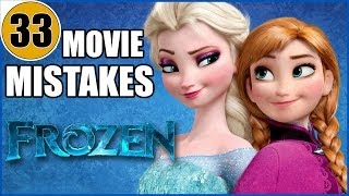 33 Mistakes of Disney's FROZEN You Didn't Notice