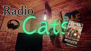 【Radio Cats】 おもちゃでも触りながら雑談しよう