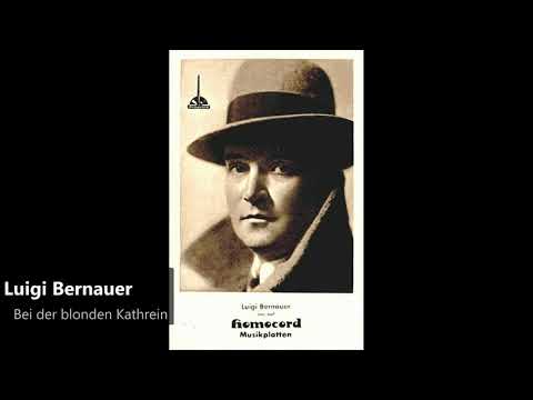 Luigi Bernauer - Bei der blonden Kathrein(1933)