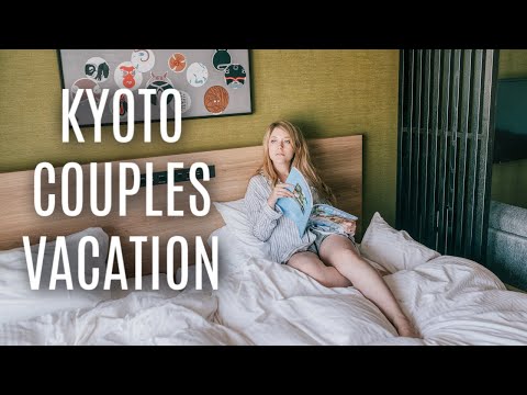 Our First Trip Together - KYOTO, JAPAN