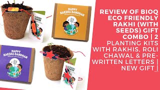 Review | bioQ Eco Friendly Rakhi (with Seeds) Gift Combo | Planting Kit  & Letters | Best of 2020