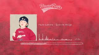 Paulo Londra - Querido Amigo (Official Audio)