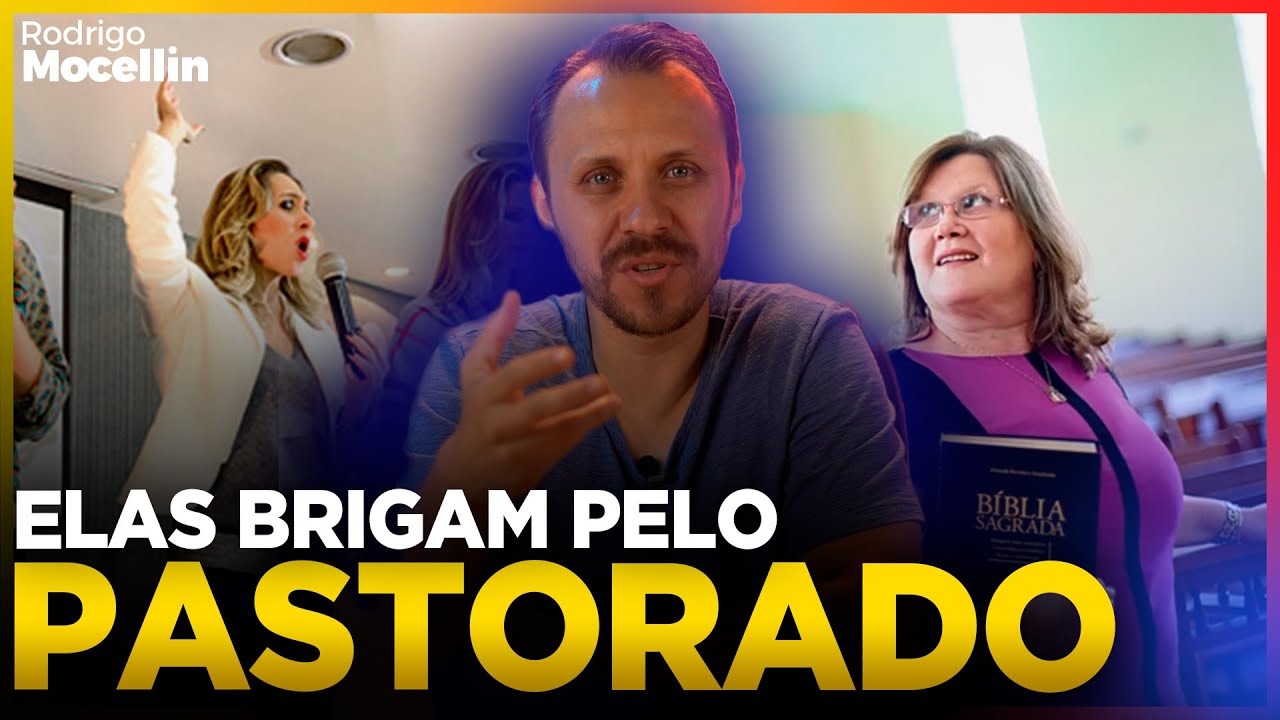 2 motivos das cristãs que brigam pelo pastorado feminino | Pastor Rodrigo Mocellin