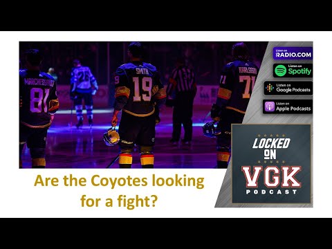 Arizona Coyotes looking for a fight tonight at the Fortress against the Vegas Golden Knights?