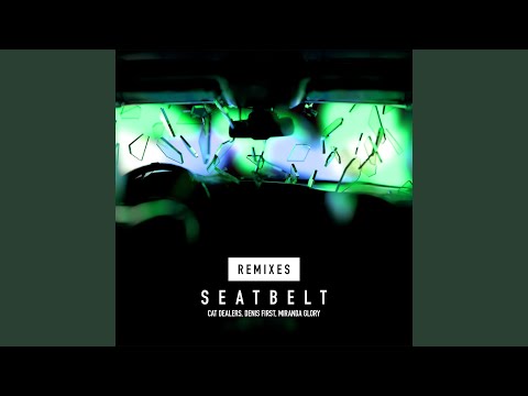 Seatbelt (with Denis First) (Flakke Remix)