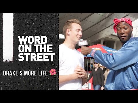 Word On The Street: Drake's 