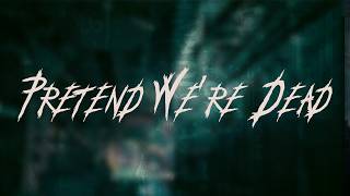 Download lagu L7 - Pretend We're Dead | Lyrics mp3