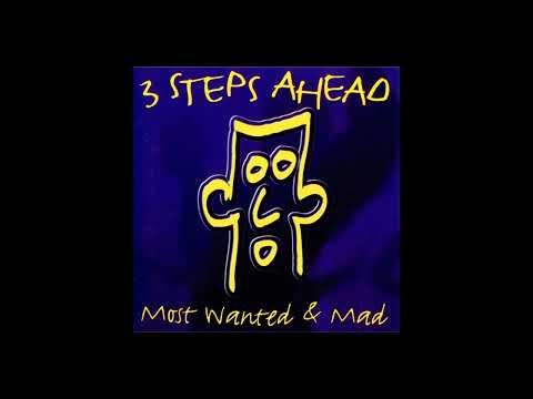 3 Steps Ahead Most Wanted & Mad CD1 (ID&T 1997)