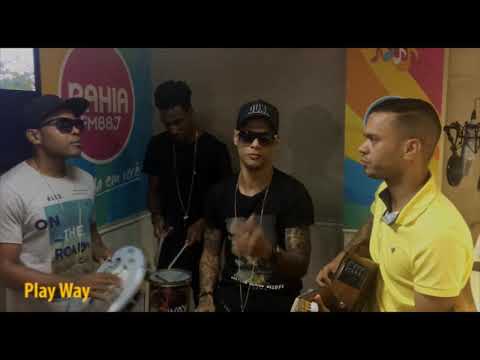 PLAY WAY ACÚSTICO BAHIA FM
