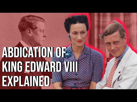 Why did King Edward VIII abdicate?