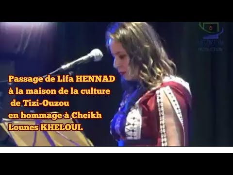 Lifa HENNAD : Hommage à Cheikh KHELOUI LOUNES   à la maison de la culture de T.O