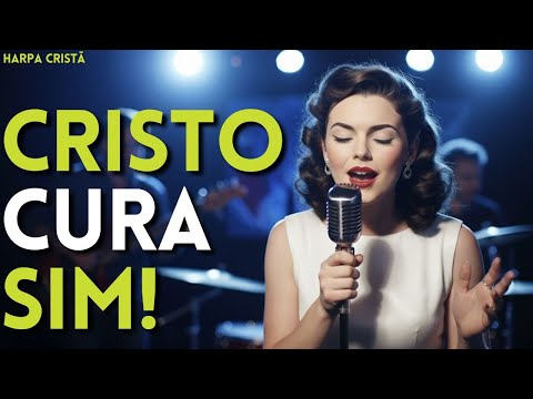 CRISTO CURA SIM (Melodia Original) - Harpa Cristã Hino 7