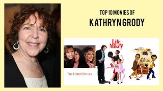 Kathryn Grody Top 10 Movies of Kathryn Grody| Best 10 Movies of Kathryn Grody video
