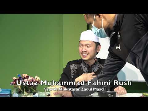 20211104 Ustaz Muhammad Fahmi Rusli : Syarah Mukhtasar Zadul Maad