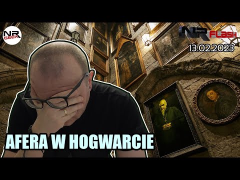 Afera wokół Hogwartu - NRFlash (13.02.2023)