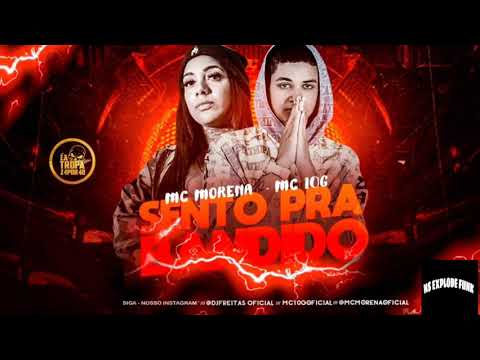 MC MORENA MC 10G SENTO PRA BANDIDO  BREGA FUNK  EA TROPA - NS EXPLODE FUNK