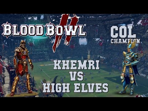 Blood Bowl 2 - Khemri (the Sage) vs High Elves - COL_C G10