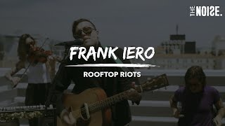 Frank Iero and The Future Violents - &quot;Miss Me&quot; | Rooftop Riots