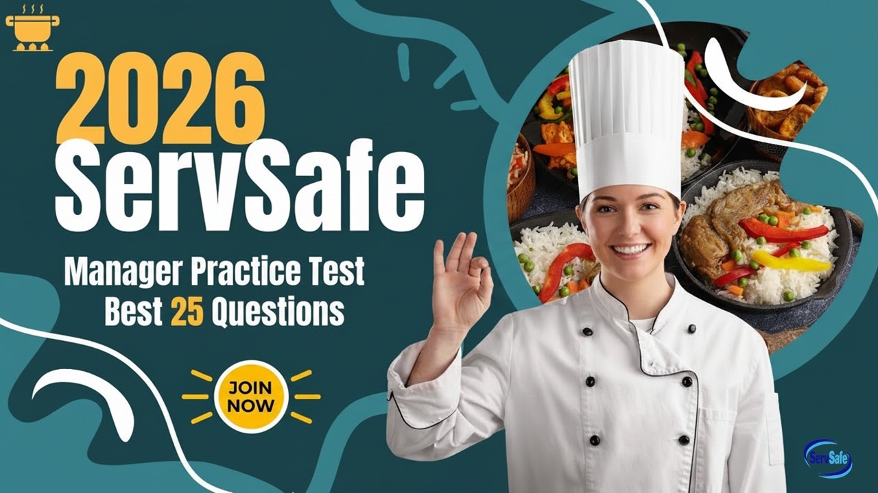 2026 ServSafe Manager Practice Test | BEST 25 Questions