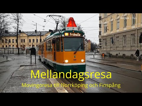 2022-12-29 MELLANDAGSRESA - Movingoresa till Norrköping och Finspång 1