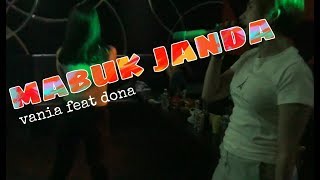 Download lagu Mabuk janda cover dona feat vania mp3