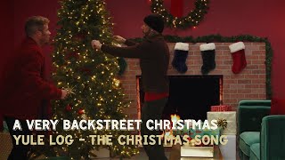 Backstreet Boys - The Christmas Song (Yule Log)