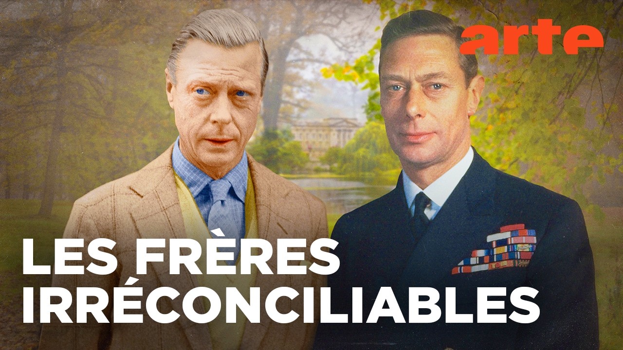 Edward et George, les Windsor face à Hitler (2/2) | Documentaire | ARTE