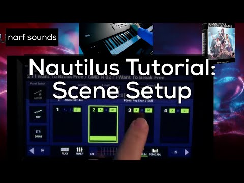 Korg Nautilus Tutorial: Scene Setup