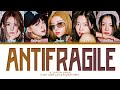 Download Lagu LE SSERAFIM 'ANTIFRAGILE' Lyrics 레세라핌 ANTIFRAGILE 가사 Color Coded Lyrics Mp3 Free