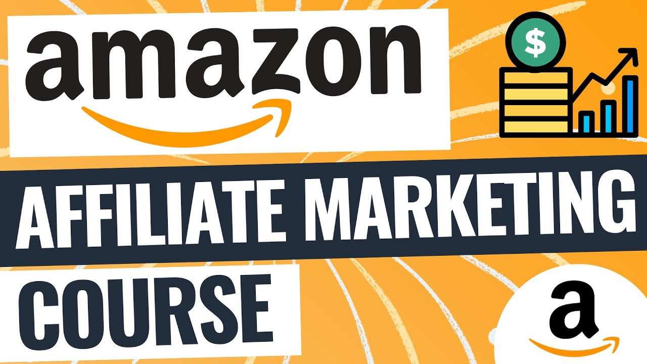 Amazon Affiliate Marketing Course For Beginners - Create an Affiliate Marketing Niche Website