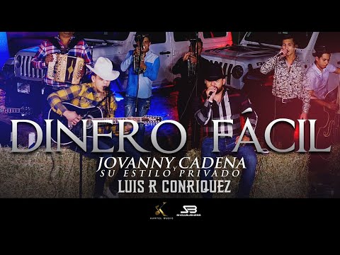Jovanny Cadena - Dinero Fácil ft. Luis R Conriquez [En Vivo]