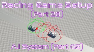 Setup A.I System (Part 02): Avoidance | Unreal Engine | Racing Game Tutorial