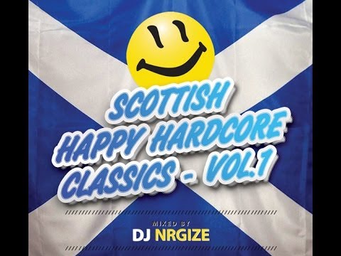 DJ Nrgize - Scottish Happy Hardcore Classics - Vol.1