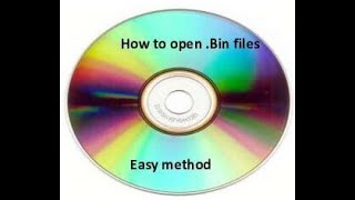 How To Open .BIN Files (Easy Method)