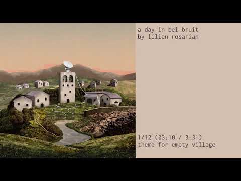 lilien rosarian - a day in bel bruit (full album)