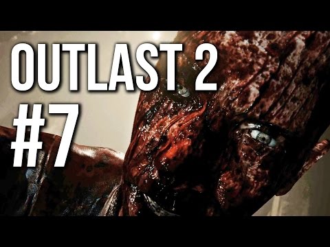 Outlast 2 Gameplay Walkthrough Part 7 (no commentary)