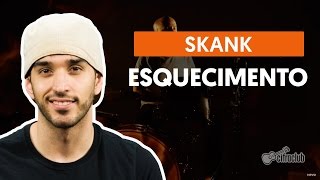 Esquecimento - Skank (aula de violão completa)