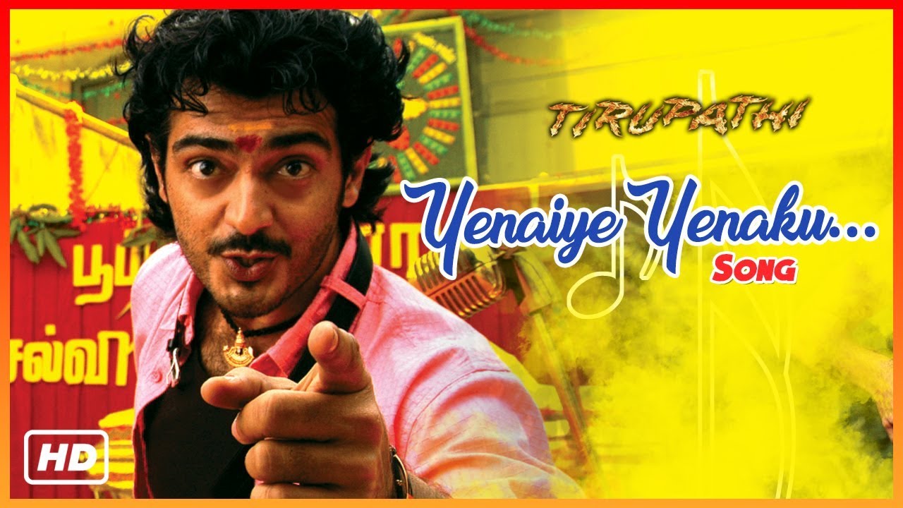 Yenaiye Yenaku Lyrics  | Thirupathi | Ajith Kumar | Vijay Yesudas | Bharathwaj