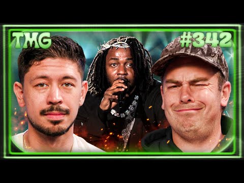Kendrick Responds | TMG - Episode 342