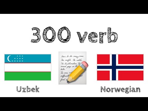 300 verb + Lesing og lytting: - Uzbekisk + Norsk