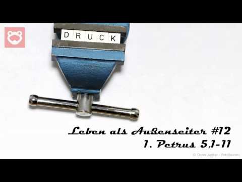 Predigtreihe "Leben als Außenseiter" (12/12) - 19 Punkte zum Thema Leid - 1. Petrus 5,1-14