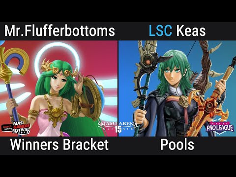 SAU15: Pools - Mr.Flufferbottoms (Palutena) Vs. LSC| Keas (Byleth)