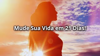 21 Dias de Afirmações Positivas: Transforme Sua Vida Hoje!