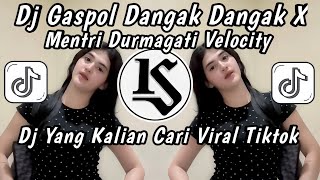 Download lagu DJ VIRAL‼️DJ GASPOL DANGAK DI GAS DANGAK DANGAK PARTY X MENTRI DURMAGATI VELOCITY VIRAL TERBARU 2026 mp3