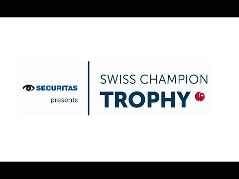 Swiss Champion Trophy by Securitas - Viertelfinale