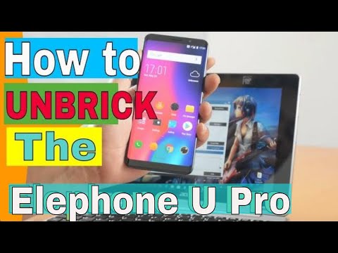 How to Unbrick (restore/revive) your elephone u pro back from the dead (2018)